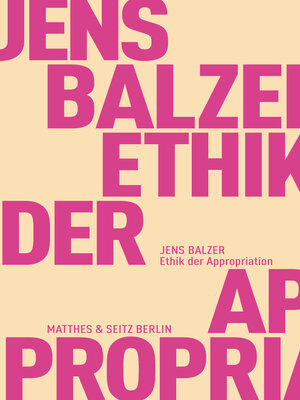 cover image of Ethik der Appropriation